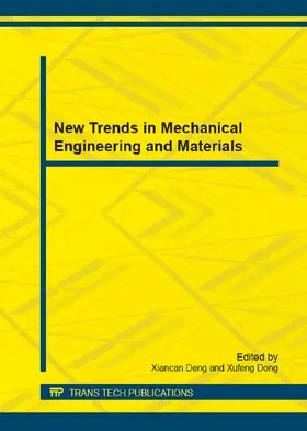 Deng / Dong |  New Trends in Mechanical Engineering and Materials | Sonstiges |  Sack Fachmedien