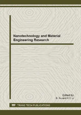 Xu / Li |  Nanotechnology and Material Engineering Research | Sonstiges |  Sack Fachmedien