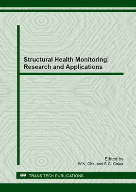 Chiu / Galea | Structural Health Monitoring: Research and Applications | Sonstiges | 978-3-03795-468-3 | sack.de