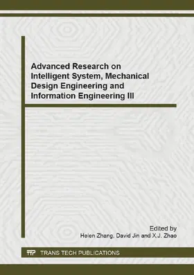 Zhang / Jin / Zhao |  Advanced Research on Intelligent System, Mechanical Design Engineering and Information Engineering III | Sonstiges |  Sack Fachmedien