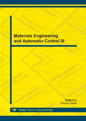 Wang |  Materials Engineering and Automatic Control III | Sonstiges |  Sack Fachmedien