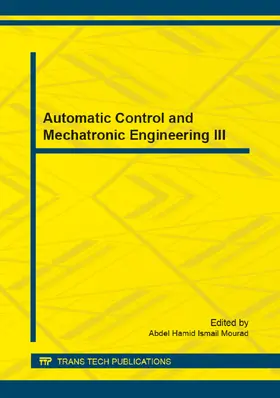 Mourad |  Automatic Control and Mechatronic Engineering III | Sonstiges |  Sack Fachmedien