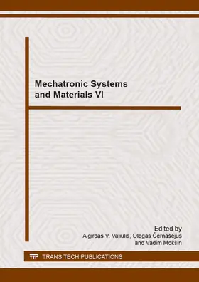 Valiulis / Cerna?ejus / Mok?in |  Mechatronic Systems and Materials VI | Sonstiges |  Sack Fachmedien