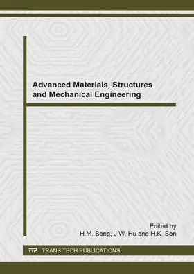 Song / Hu / Son |  Advanced Materials, Structures and Mechanical Engineering | Sonstiges |  Sack Fachmedien