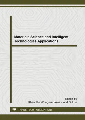 Wongseedakaew / Luo |  Materials Science and Intelligent Technologies Applications | Sonstiges |  Sack Fachmedien