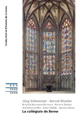 Schweizer / Nicolai / Kurmann-Schwarz |  La collégiale de Berne | eBook | Sack Fachmedien