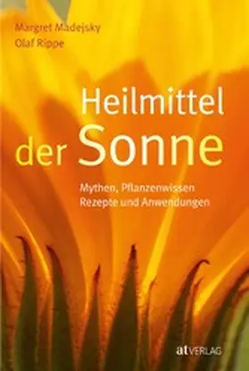 Madejsky / Rippe |  Heilmittel der Sonne - eBook | eBook | Sack Fachmedien