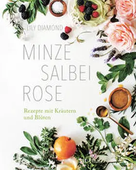 Diamond |  Minze, Salbei, Rose | Buch |  Sack Fachmedien