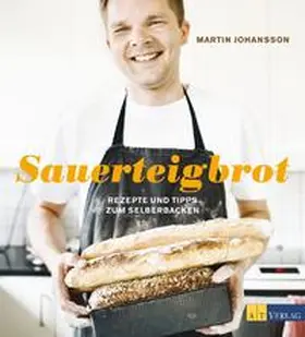 Johansson |  Sauerteigbrot | Buch |  Sack Fachmedien