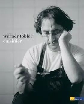 Tobler |  Werner Tobler - Cuisinier | Buch |  Sack Fachmedien