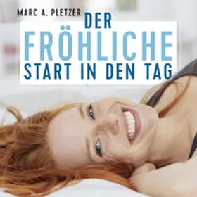 Pletzer |  Der fröhliche Start in den Tag (mp3-Download) | Sonstiges |  Sack Fachmedien