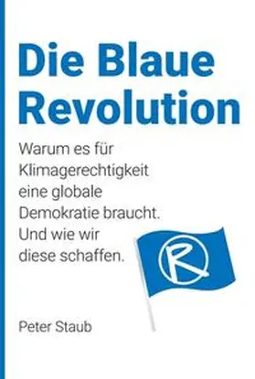 Staub |  Die Blaue Revolution | Buch |  Sack Fachmedien