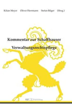 Meyer / Herrmann / Bilger |  Kommentar zur Schaffhauser Verwaltungsrechtspflege | Buch |  Sack Fachmedien