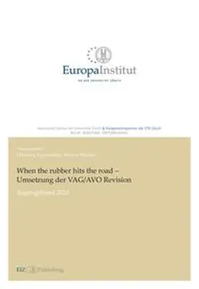 Appenzeller / Mächler |  When the rubber hits the road ¿ Umsetzung der VAG/AVO Revision | Buch |  Sack Fachmedien
