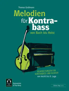 Großmann |  Melodien für Kontrabass - von Bach bis Holst | Buch |  Sack Fachmedien