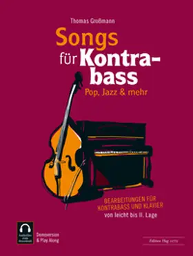 Großmann |  Songs für Kontrabass -  Rock, Pop, Jazz, | Buch |  Sack Fachmedien