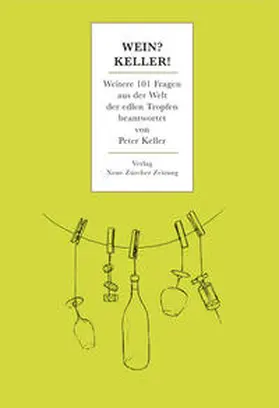 Keller | Wein? Keller! | Buch | 978-3-03810-100-0 | sack.de