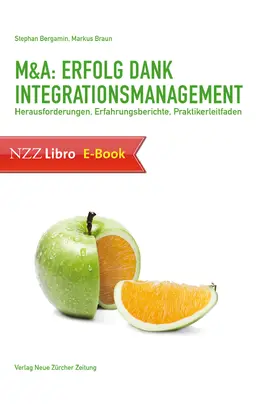 Bergamin / Braun |  M&A: Erfolg dank Integrationsmanagement | eBook | Sack Fachmedien