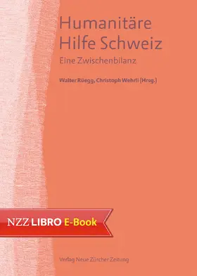 Rüegg / Wehrli |  Humanitäre Hilfe Schweiz | eBook | Sack Fachmedien