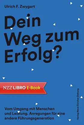 Zwygart |  Dein Weg zum Erfolg? | eBook | Sack Fachmedien