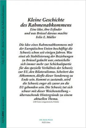 Müller | Kleine Geschichte des Rahmenabkommens | Buch | 978-3-03810-470-4 | sack.de