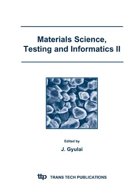 Gyulai |  Materials Science, Testing and Informatics II | eBook | Sack Fachmedien