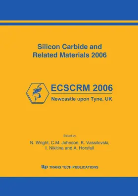 Wright / Johnson / Vassilevski |  Silicon Carbide and Related Materials 2006 | eBook | Sack Fachmedien