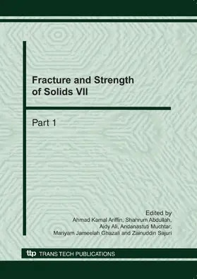 Ariffin / Abdullah / Ali |  Fracture and Strength of Solids VII | eBook | Sack Fachmedien