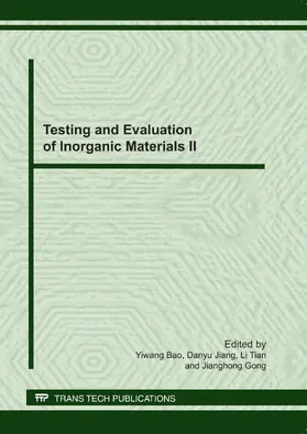 Bao / Jiang / Tian |  Testing and Evaluation of Inorganic Materials II | eBook | Sack Fachmedien
