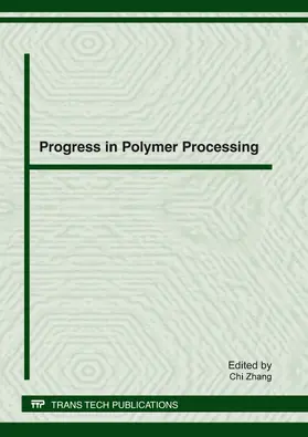 Zhang | Progress in Polymer Processing | E-Book | www2.sack.de