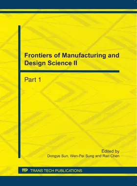 Sun / Sung / Chen |  Frontiers of Manufacturing and Design Science II | eBook | Sack Fachmedien