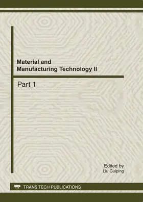 Liu |  Material and Manufacturing Technology II | eBook | Sack Fachmedien