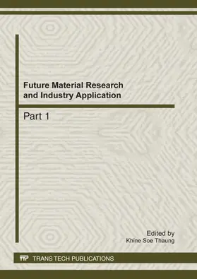 Thaung | Future Material Research and Industry Application | E-Book | www2.sack.de