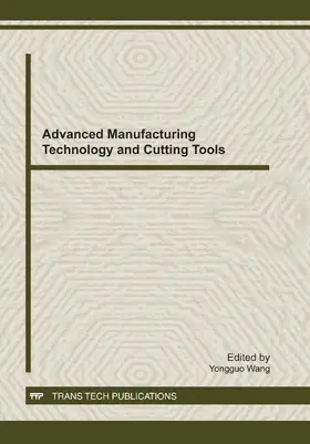 Wang | Advanced Manufacturing Technology and Cutting Tools | E-Book | www2.sack.de