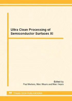 Mertens / Meuris / Heyns |  Ultra Clean Processing of Semiconductor Surfaces XI | eBook | Sack Fachmedien