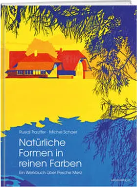 Merz |  Natürliche Formen in reinen Farben | Buch |  Sack Fachmedien