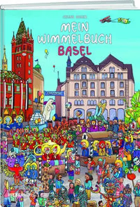 Geser / Rohr |  Mein Wimmelbuch Basel | Buch |  Sack Fachmedien