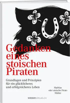 Müller |  Gedanken eines stoischen Piraten | Buch |  Sack Fachmedien