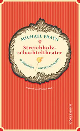 Frayn |  Streichholzschachteltheater | Buch |  Sack Fachmedien