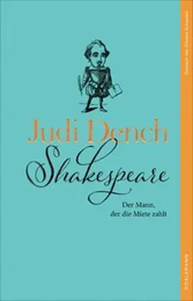 Dench / O'Hea |  Shakespeare. Der Mann, der die Miete zahlt | eBook | Sack Fachmedien
