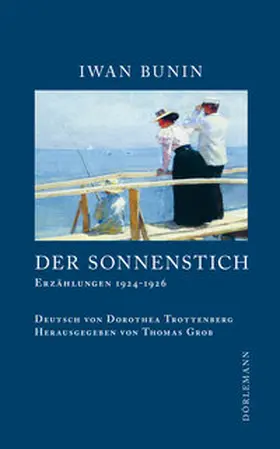 Bunin / Grob |  Der Sonnenstich | eBook | Sack Fachmedien