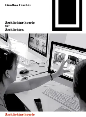 Fischer |  Architekturtheorie für Architekten | eBook | Sack Fachmedien