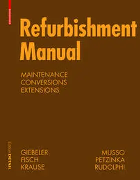 Giebeler / Krause / Fisch |  Refurbishment Manual | Buch |  Sack Fachmedien