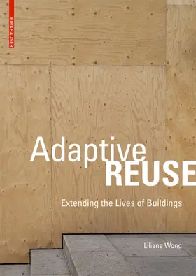 Wong |  Adaptive Reuse | eBook | Sack Fachmedien