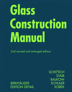 Schittich / Staib / Balkow |  Glass Construction Manual | Buch |  Sack Fachmedien