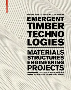 Jeska / Pascha / Hascher |  Emergent Timber Technologies | Buch |  Sack Fachmedien