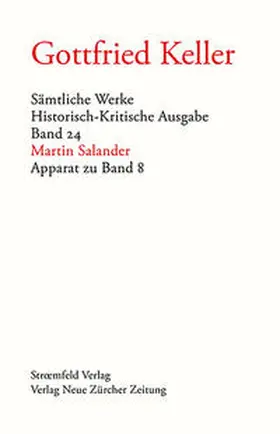 Keller / Morgenthaler / Binder |  Sämtliche Werke. Historisch-Kritische Ausgabe, Band 24 | Buch |  Sack Fachmedien