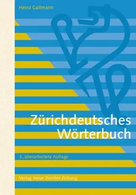 Gallmann |  Zürichdeutsches Wörterbuch | Buch |  Sack Fachmedien