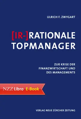 Zwygart | (Ir-)Rationale Topmanager | E-Book | sack.de