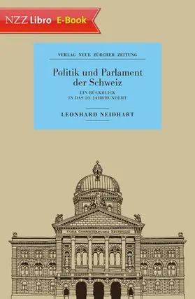 Neidhart | Politik und Parlament der Schweiz | E-Book | sack.de